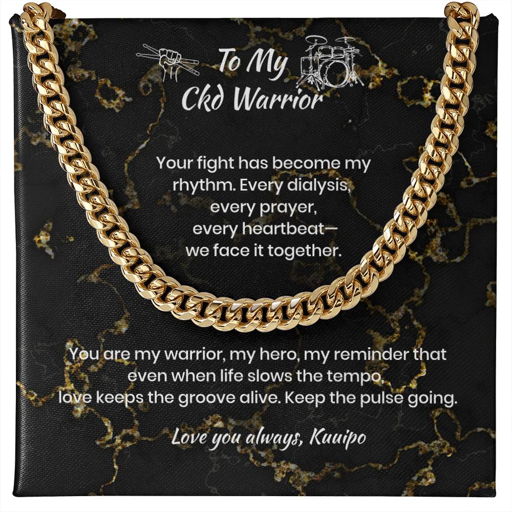 Personalized To My Ckd Warrior Cuban Link Chain w/ Lux Box