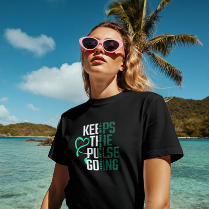 Keeps The Pulse Going-T-Shirt