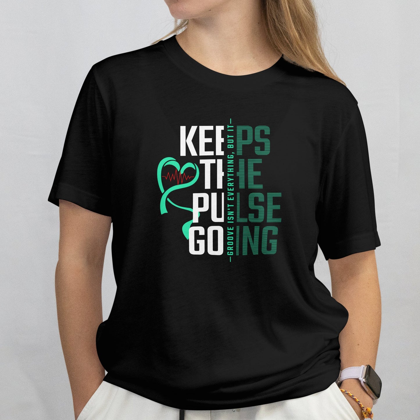 Keeps The Pulse Going-T-Shirt