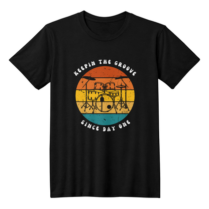 Keepin The Groove Since Day One-T-shirt-front